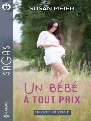 cover image of Un bébé à tout prix